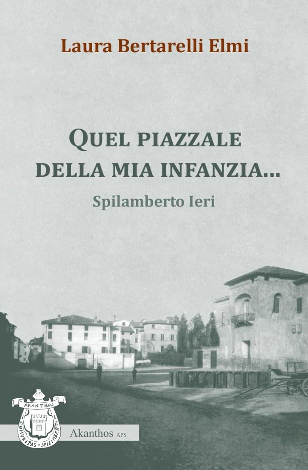 Copertina Quel piazzale della mia infanzia
